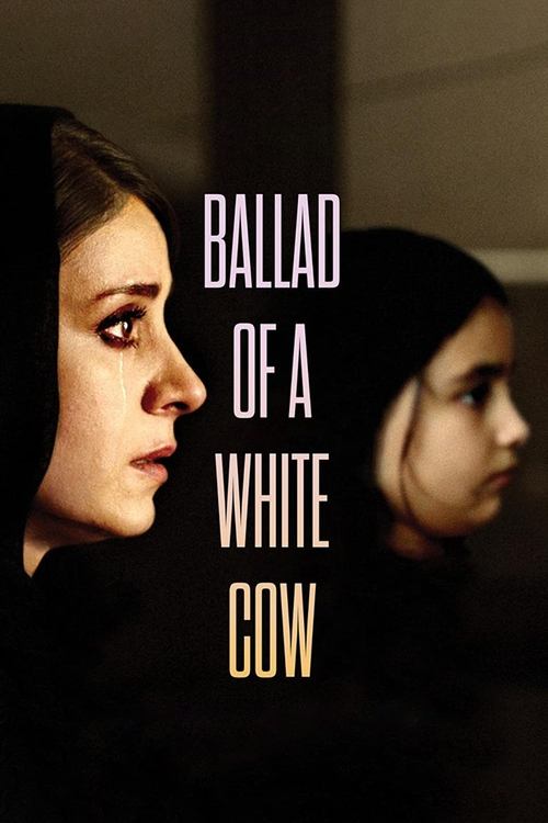Movie poster for Ballad of a White Cow (2021)