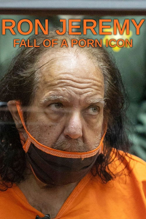 Movie poster for Ron Jeremy: Fall of a Porn Icon (2021)