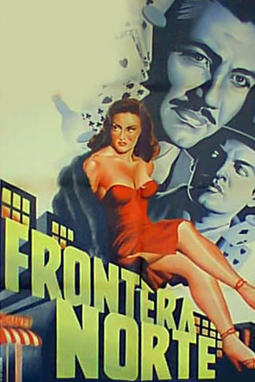 Movie poster for Frontera norte (1953)