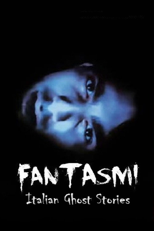Movie poster for Fantasmi: Italian Ghost Stories (2011)