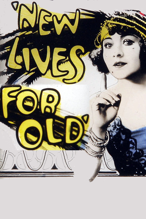 Movie poster for New Lives for Old (1925)