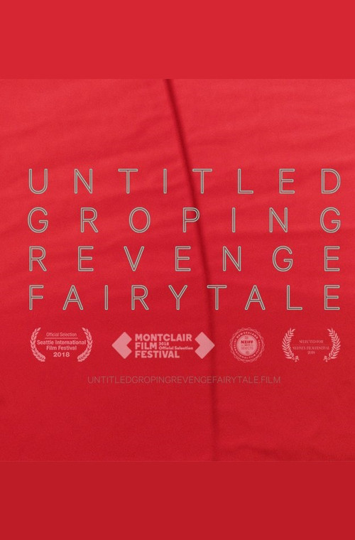 Movie poster for Untitled Groping Revenge Fairytale (2018)