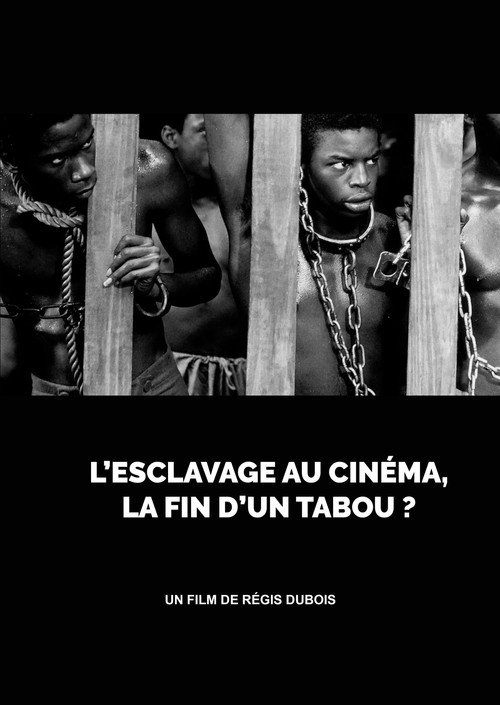 Movie poster for L’esclavage au cinéma, la fin d’un tabou ? (2022)