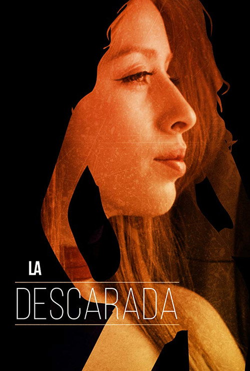 Movie poster for La Descarada (2017)