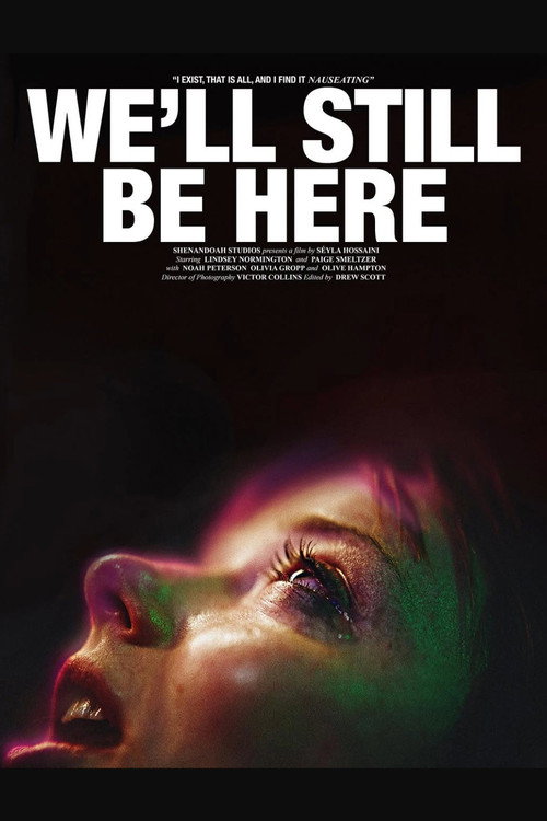 Movie poster for We'll Still Be Here (2025)