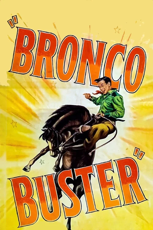 Movie poster for Bronco Buster (1952)