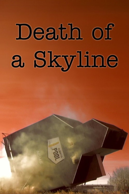 Movie poster for Death of a Skyline (2003)