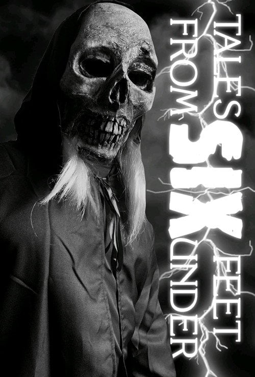 Movie poster for Tales From Six Feet Under (2020)
