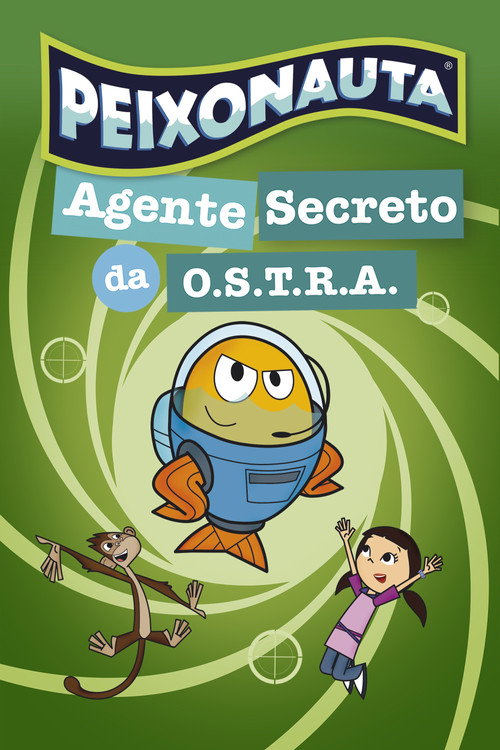 Movie poster for Peixonauta - Agente Secreto da O.S.T.R.A. (2012)