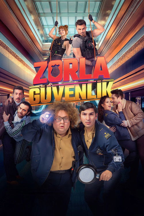 Movie poster for Zorla Güvenlik (2025)