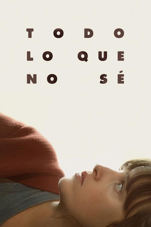 Movie poster for Everything I Don't Know (2025)