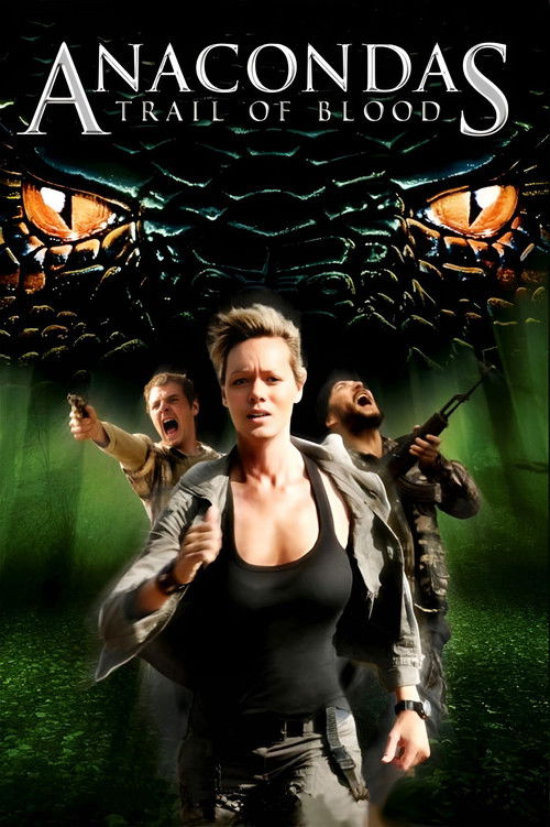Movie poster for Anacondas: Trail of Blood (2009)