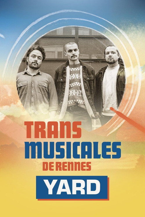 Movie poster for Yard en concert aux Trans Musicales de Rennes 2024 (2024)
