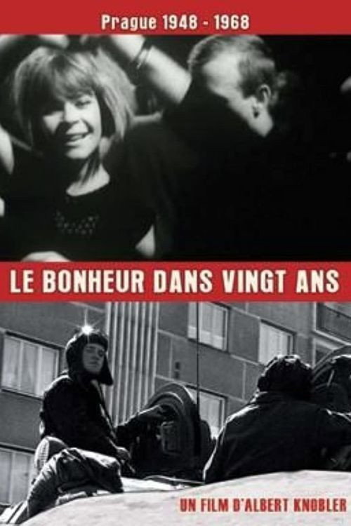 Movie poster for Le bonheur dans 20 ans: Prague 48-68 (1971)