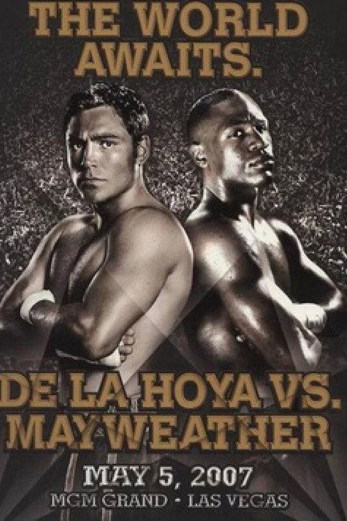 Movie poster for Oscar De La Hoya vs. Floyd Mayweather Jr. (2007)