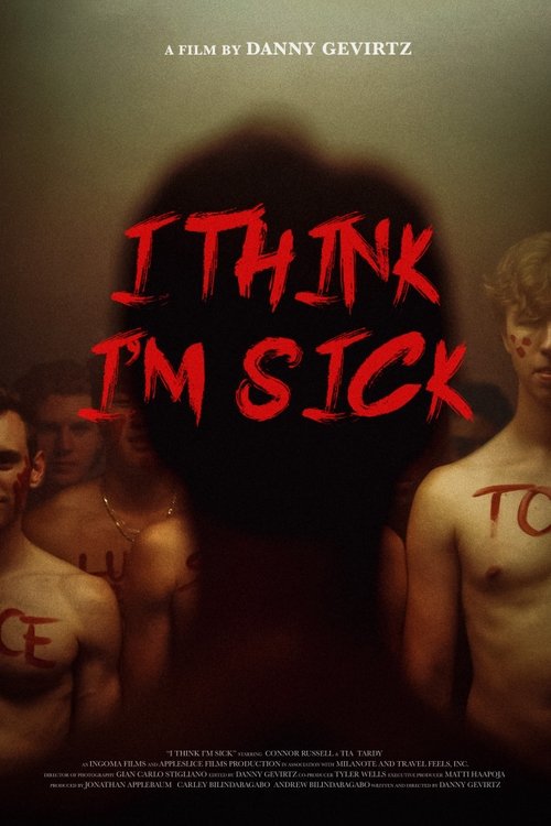 Movie poster for I Think I'm Sick (2023)