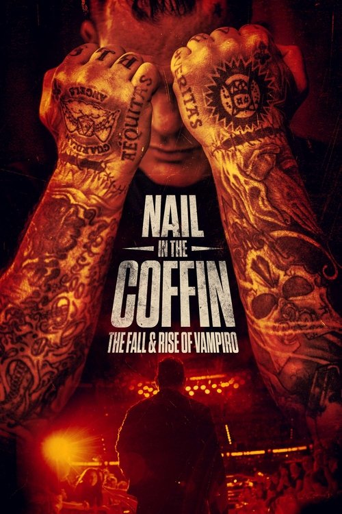 Movie poster for Nail in the Coffin: The Fall and Rise of Vampiro (2019)