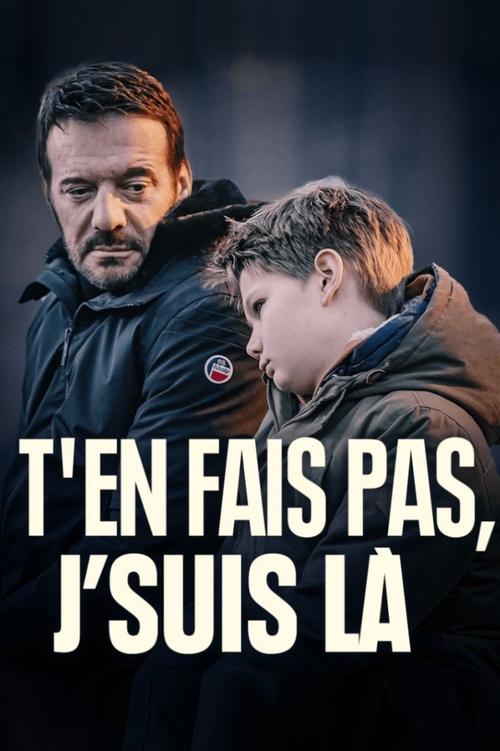 Movie poster for T'en fais pas, j'suis là (2020)