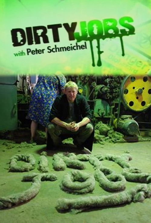 Dirty Jobs with Peter Schmeichel poster