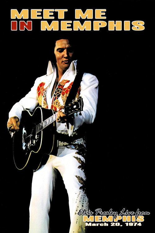 Movie poster for Elvis Presley: Meet Me In Memphis (2022)