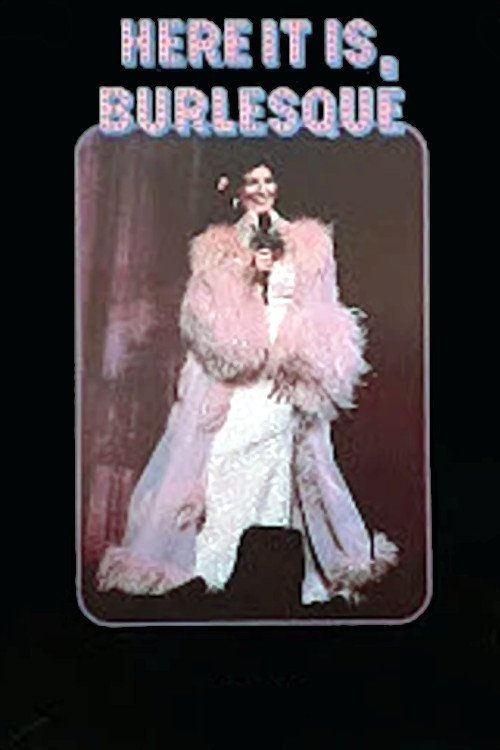 Movie poster for Here It Is, Burlesque! (1979)