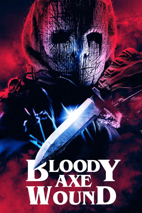 Movie poster for Bloody Axe Wound (2024)