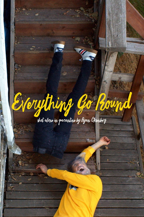 Movie poster for Everything Go Round (2021)