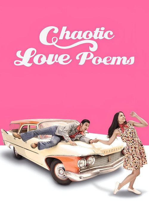 Movie poster for Chaotic Love Poems (2016)