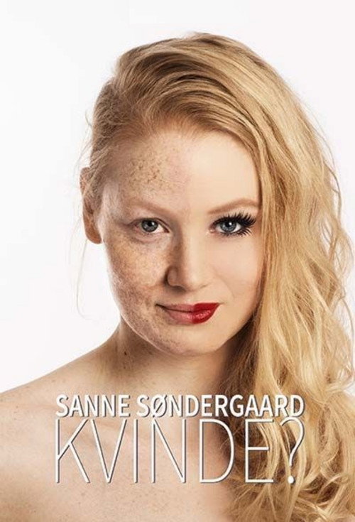 Movie poster for Sanne Søndergaard: Kvinde? (2015)