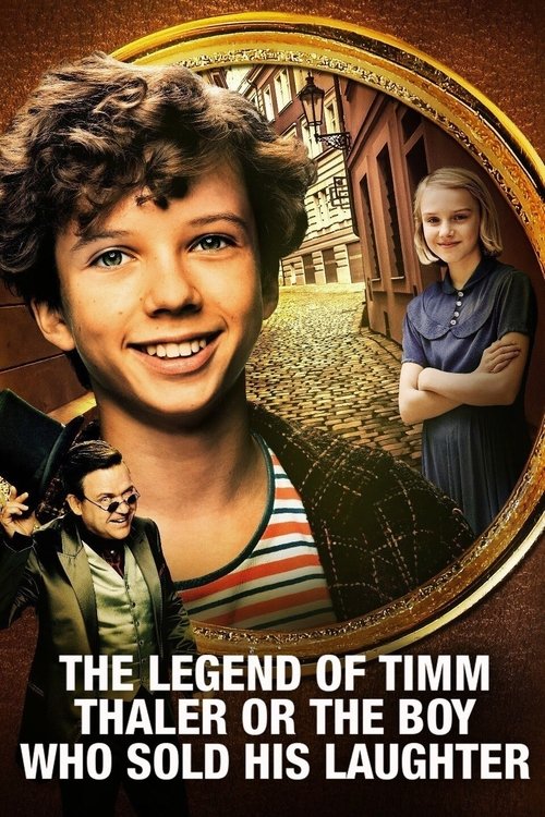 Movie poster for The Legend of Timm Thaler: or The Boy Who Sold His Laughter (2017)