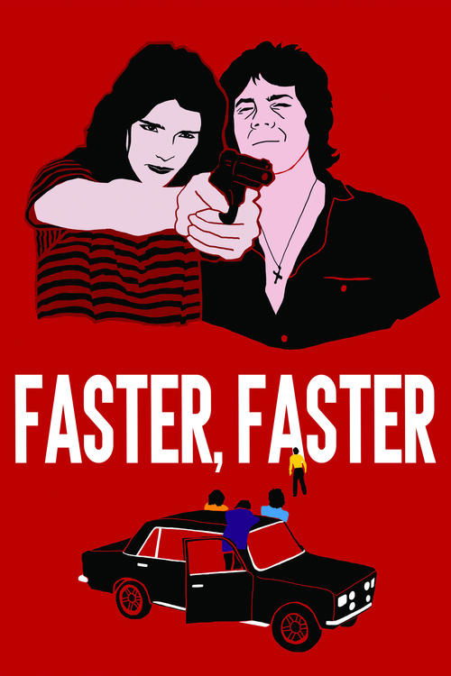 Movie poster for Faster, Faster (1981)