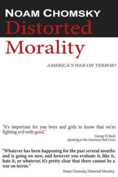 Movie poster for Noam Chomsky: Distorted Morality (2003)