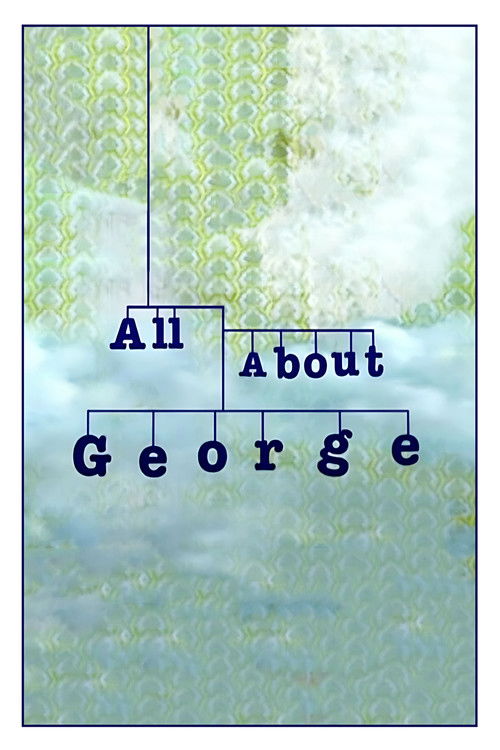 All About George poster