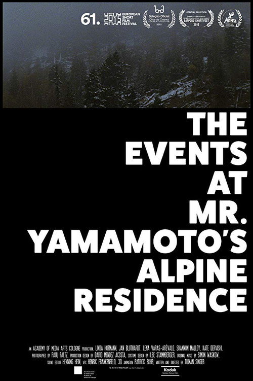 Movie poster for The Events at Mr. Yamamoto's Alpine Residence (2015)