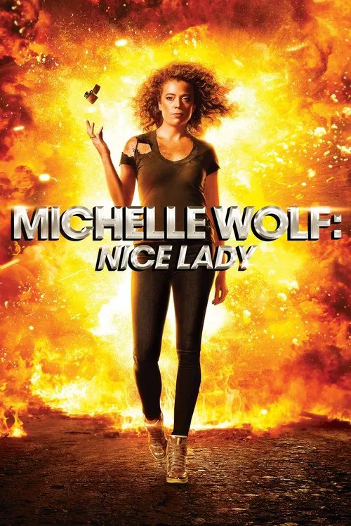 Movie poster for Michelle Wolf: Nice Lady (2017)