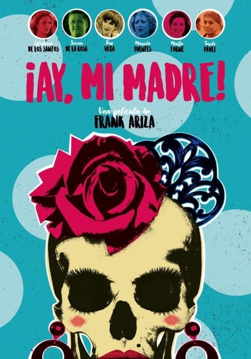 Movie poster for ¡Ay, mi madre! (2019)