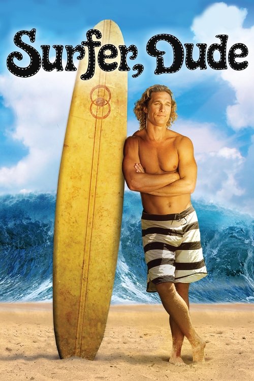 Movie poster for Surfer, Dude (2008)