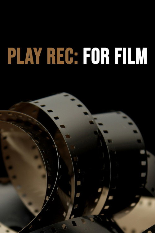 Movie poster for Play Rec: For Film (2021)