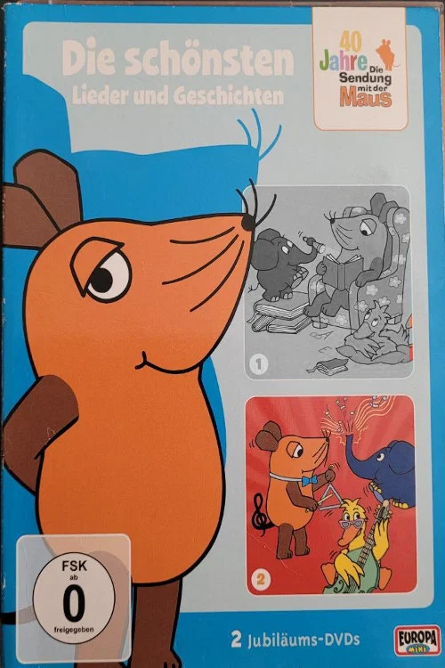Movie poster for 40 Jahre Die Sendung mit der Maus - Die schönsten Lieder (2011)