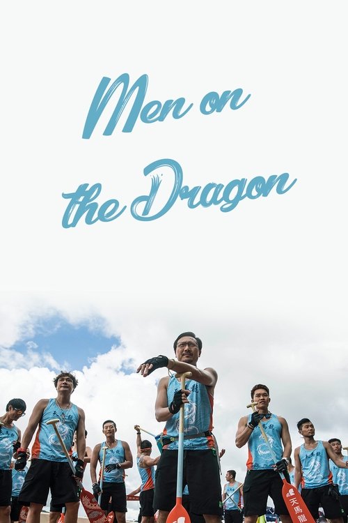 Movie poster for Men on the Dragon (2018)