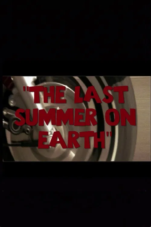 Movie poster for The Last Summer on Earth (2013)