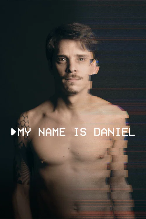 Movie poster for My Name Is Daniel (2018)