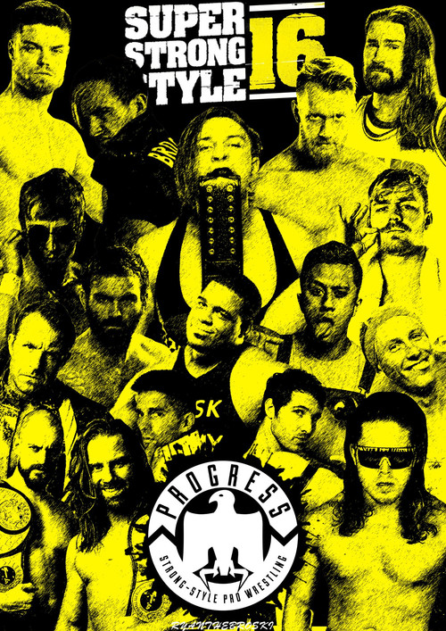 Movie poster for PROGRESS Chapter 68: Super Strong Style 16 - Day 1 (2018)