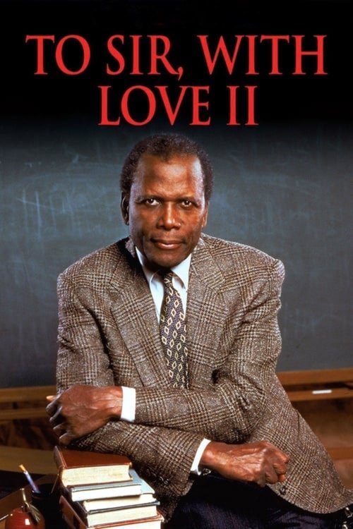 Movie poster for To Sir, with Love II (1996)
