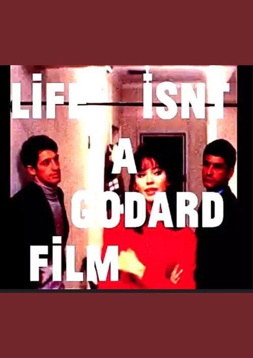 Movie poster for Life isn't a Godard Film