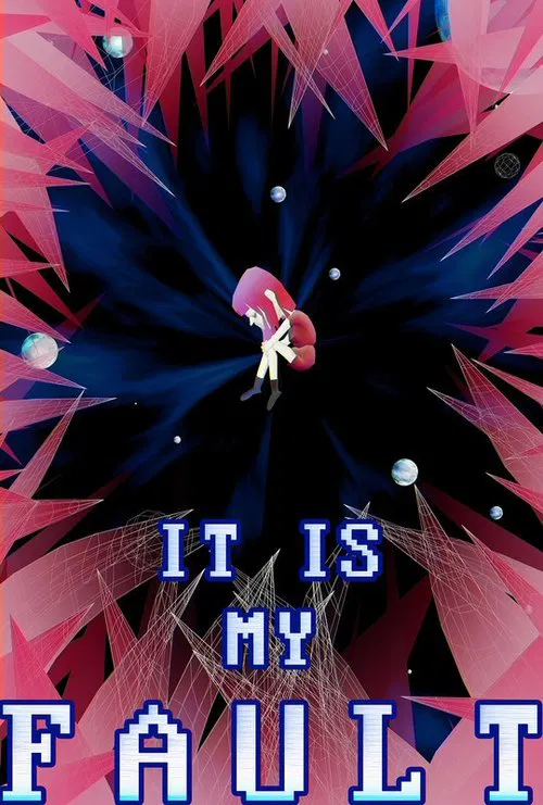 Movie poster for It Is My Fault (2016)