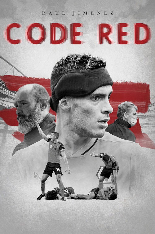 Movie poster for Raúl Jiménez: Code Red (2021)