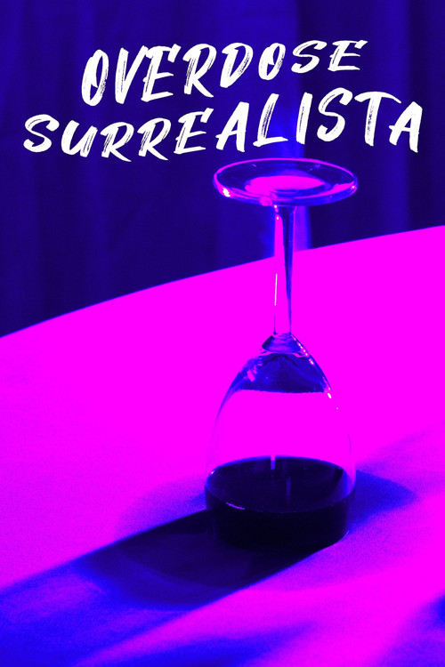 Movie poster for Surrealist Overdose (2022)