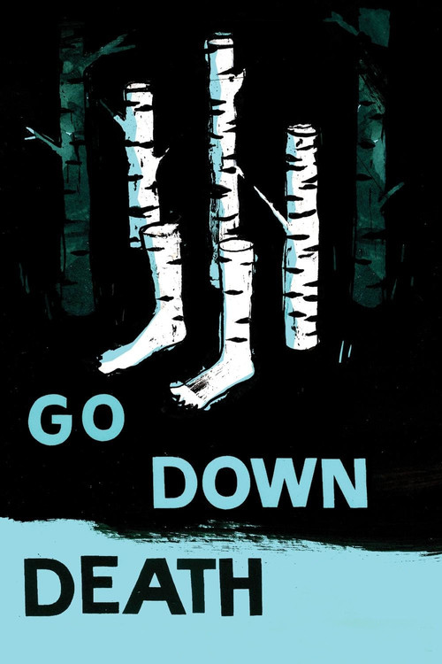 Movie poster for Go Down Death (2014)
