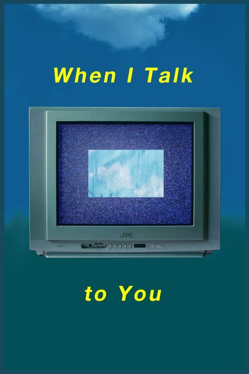 Movie poster for When I Talk to You (2020)